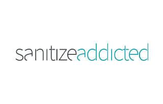 Sanitize Addicted